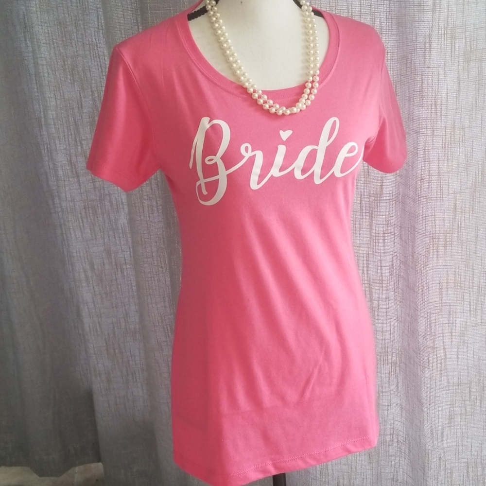 - Bride T-shirt Pink NWOT🩷